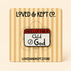 "Child Of God" Enamel Pin