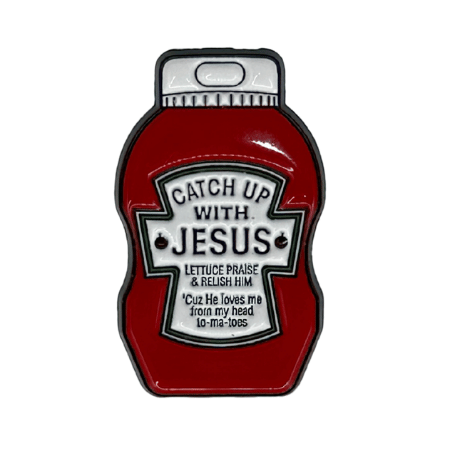 "Catch up with Jesus" Enamel Pin